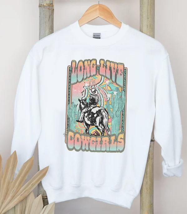 Long Live Cowgirls Sweatshirt