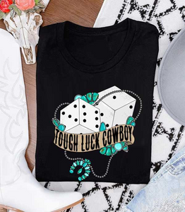 Tough Luck Cowboy Graphic Tee