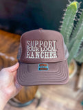 Support Your Local Rancher Trucker Hat