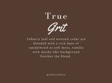 True Grit Wax Melts