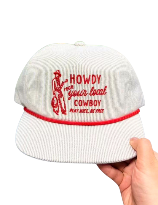 Howdy From Your Local Cowboy Hat