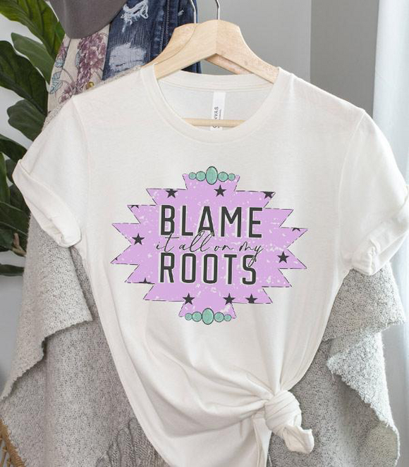 Blame It All On My Roots Graphic Tee