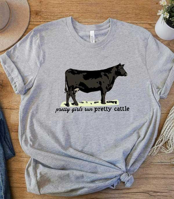 Pretty Girls Run Pretty Cattle Graphic Tee