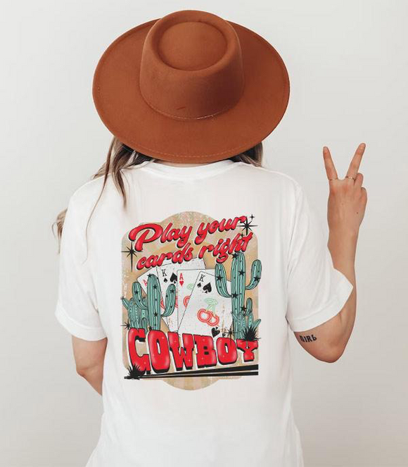 Play Your Cards Right Cowboy Graphic Tee