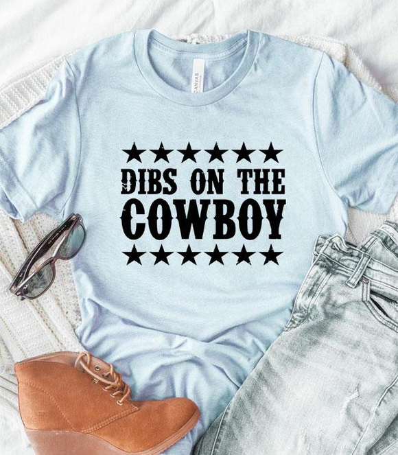 Dibs on the Cowboy Graphic Tee