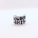 Cowboy Shit Ring